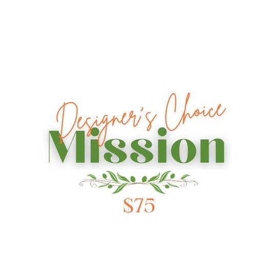 Designer's Choice -The Mission