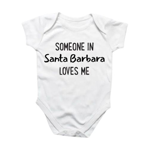 Somebody in Santa Barbara Loves Me, Baby Onesie