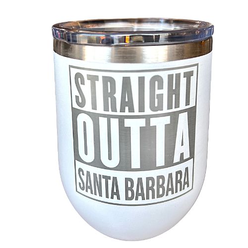 Wine Tumbler - Straight Outta Santa Barbara
